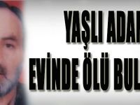 Yaşlı Adam Evinde Ölü Bulundu