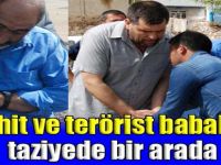 Şehit ve terörist babaları taziyede bir arada