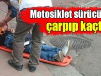 Motosiklet sürücüsüne çarpıp kaçtı