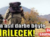 PKK'ya asıl darbe böyle indirilecek!