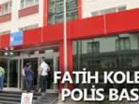 Fatih Kolejine Polis Baskını!