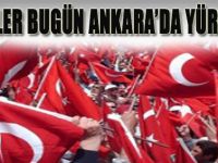 Yüzbinler Bugün Ankara'da Yürüyecek