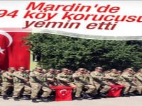 Midyat'ta 94 geçici köy korucusu yemin etti