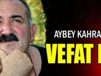 Aybey Kahramanlı vefat etti