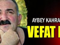 Aybey Kahramanlı vefat etti