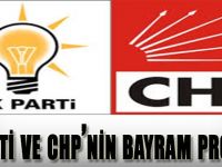 Ak Parti ve CHP'nin Bayram Programı