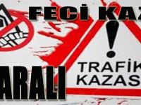 Feci Kaza!  4 Yaralı