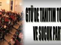 GTÜ'de Tanıtım Toplantısı ve Sucuk Partisi