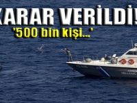 Ve karar verildi! '500 bin kişi...'