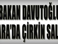 Başbakan Davutoğlu'na Ankara'da Çirkin Saldırı