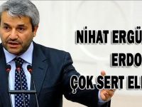 Ergün'den Erdoğan'a çok sert eleştiri