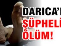 Darıca'da Şüpheli Ölüm!