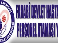 Farabi Devlet Hastanesine Personel Ataması Yapıldı