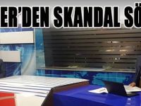 Köşker'den Skandal Sözler!