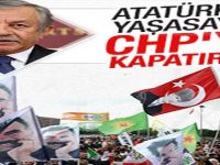 Atatürk yaşasaydı CHP'yi kapatırdı