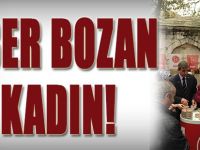 Ezber Bozan Kadın!