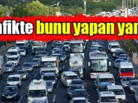 Trafikte bunu yapan yandı!