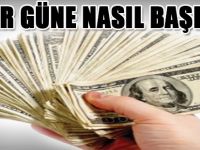 DOLAR GÜNE NASIL BAŞLADI?