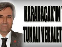 KARABACAK'IN YERİNE TUNALI VEKALET EDİYOR