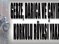 Gebze, Darıca ve Çayırova'nın Korkulu Rüyası Yakalandı