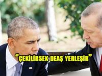 ÇEKİLİRSEK DEAŞ YERLEŞİR