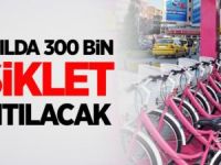 YENİ YILDA 300 BİN BİSİKLET DAĞITILACAK