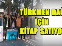 TÜRKMEN DAĞI İÇİN KİTAP SATIYORLAR