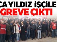 SCA Yıldız işçileri greve çıktı