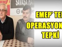 EMEP’ TEN  operasyonlara tepki