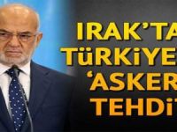 Irak'tan Türkiye'ye 'Askeri  Tehdit '