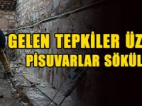 GELEN TEPKİLER ÜZERİNE PİSUVARLAR SÖKÜLDÜ