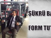Şükrü Başkan form tutuyor!