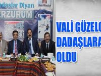 VALİ GÜZELOĞLU DADAŞLARA KONUK OLDU