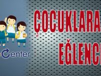 Çocuklara Özel Eğlence