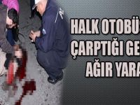 Halk Otobüsünün Çarptığı Genç Kız Ağır Yaralı