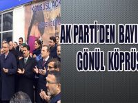 AK PARTİ'DEN BAYIRBUCAK'A GÖNÜL KÖPRÜSÜ