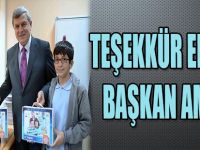 TEŞEKKÜR EDERİZ BAŞKAN AMCA