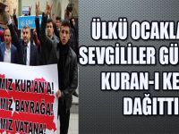 ÜLKÜ OCAKLARI SEVGİLİLER GÜNÜNDE KURAN-I KERİM DAĞITTI