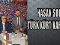 HASAN SOBA:TÜRK KÜRT KARDEŞTİR