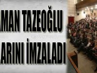 Kahraman Tazeoğlu Kitaplarını İmzaladı