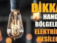 Dikkat! Elektrikler Kesilecek