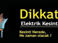 Dikkat! Elektrik Kesintisi Var!