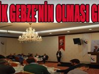 Öncelik Gebze'nin Olması Gerekir