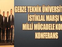 İstiklal Marşı ve Milli Mücadele Konulu   Konferans Düzenlendi