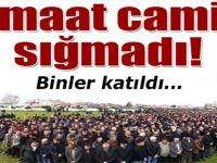 Cemaat Camiye Sığmadı, Binler Katıldı