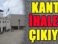 Kantin İhaleye Çıkıyor