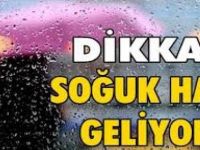 Dikkat! Soğuk Hava Geliyor