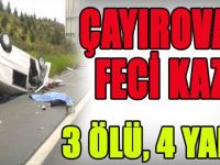 Çayırova'da Feci Kaza! 3 Ölü, 4 Yaralı