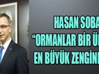 ORMANLAR BİR ÜLKENİN EN BÜYÜK ZENGİNLİĞİDİR