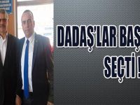 DADAŞ'LAR BAŞKANINI SEÇTİ !